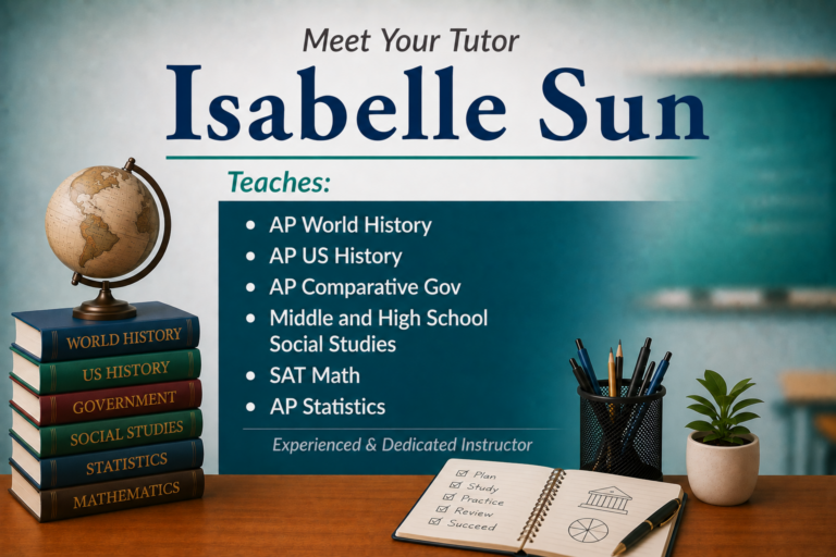 AP History & Social Studies | 1-on-1 Tutoring with Northwestern University Graduate Isabelle Sun